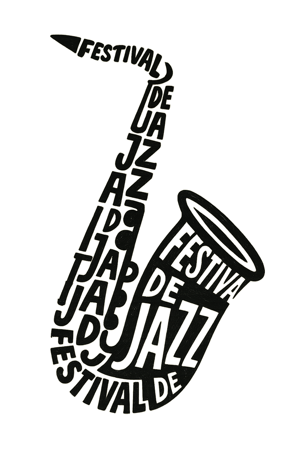 Quiero crear un caligrama tipográfico con forma de saxofón. Usa únicamente las palabras “FESTIVAL DE JAZZ” para formar visualmente la silueta de un saxofón.

Es muy importante que la figura siga teniendo claramente la misma forma de un saxofón, sin cambiar su estructura ni convertirla en otra figura. Las letras deben adaptarse y acomodarse siguiendo las curvas, el cuerpo, la campana y los detalles principales del saxofón.

Quiero que se vea limpio, creativo y profesional, como un diseño de afiche de festival de jazz. La tipografía debe ser legible, pero al mismo tiempo integrarse con la silueta del instrumento. No agregues ilustraciones, dibujos ni elementos externos; la figura debe estar formada principalmente por las letras y palabras.